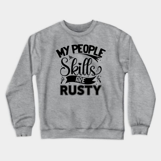 Castiel quote My people skills are rusty Crewneck Sweatshirt by rotesirrlicht